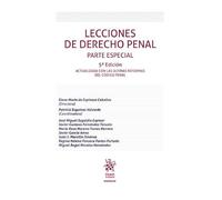 Lecciones de Derecho Penal. Parte especial 5ª Edición Actualizada con las últimas reformas del Código Penal
