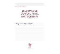 Lecciones de Derecho Penal parte general 4ª Edición ampliada y revisada: 1
