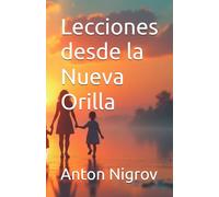 Lecciones desde la Nueva Orilla