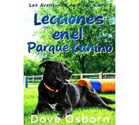 Lecciones en el Parque Canino