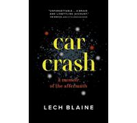 Lech Blaine Car Crash (Tascabile)