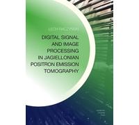 Lech Raczynski Digital Signal and Image Processing in Jagiellonian P (Tascabile)