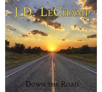 Lechamp, Jd - Down The Road