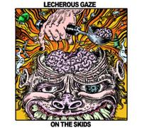 Lecherous Gaze On the Skids (Vinyl LP) 12" Album