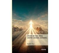 L'écho de nos âmes (Notre grande histoire)