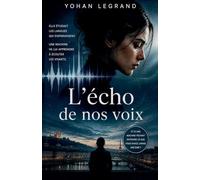L'écho de nos voix
