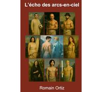 L'écho des arcs-en-ciel