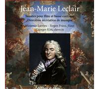 Leclair/ Larrieu, Maxence/ Franz, Jurgen/ Kiss, Ge - Leclair: Sonates Pour Flute Et Basse Continue
