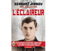 L'éclaireur: Du recrutement à la formation, l’histoire vraie du seul espion du KGB à avoir intégré l’ENA pour infiltrer l’administration française