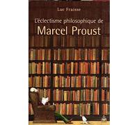 L'éclectisme philosophique de Marcel Proust