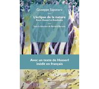 L'éclipse de la nature. Entre Husserl et Kandinsky, avec un texte de Husserl inédit en français