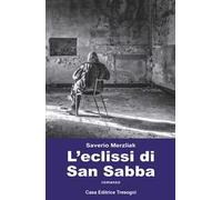 L'eclissi di San Sabba