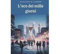 L'eco dei mille giorni