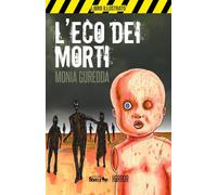 L'eco dei morti