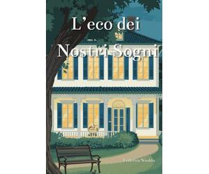 L'eco dei Nostri Sogni