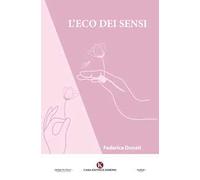 L'eco dei sensi