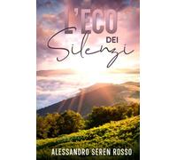 L'eco dei silenzi