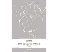 L'eco dei sospiri mancati