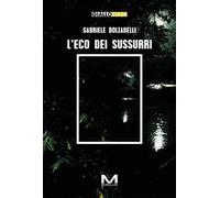 L'eco dei sussurri