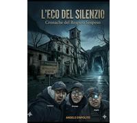 L'ECO DEL SILENZIO