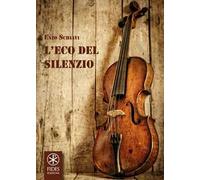 L'eco del silenzio