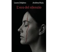 L'eco del silenzio
