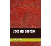 L'eco del silenzio