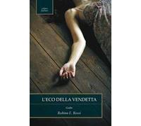 L'eco della vendetta