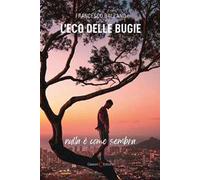 L'eco delle bugie