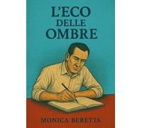 L'eco delle ombre - [EBS Print]