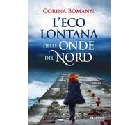 L'eco lontana delle onde del Nord