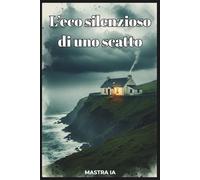L'eco silenzioso di uno scatto