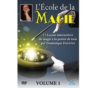 L'école de la magie, vol. 1 : 12 leçons interactives de magie à la portée de tous par dominique duvivier
