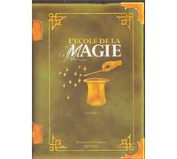 L'Ecole de la magie - Vol. 2