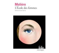 L'Ecole DES Femmes [Lingua francese]: 3377