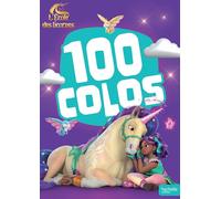 L'école des licornes: 100 colos