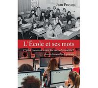 L'école et ses mots: C'était comment avant les déconfinements ?