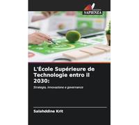 L'École Supérieure de Technologie entro il 2030:: Strategia, innovazione e governance