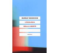 L'ecologia della libertà