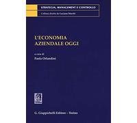 L'economia aziendale oggi - Orlandini P. (cur.)