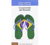 L'economia del Brasile - Goldstein Andrea, Trebeschi Giorgio