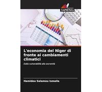 L'economia del Niger di fronte ai cambiamenti climatici: Dalla vulnerabilità alla sovranità