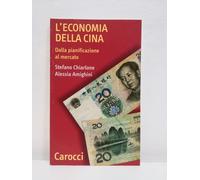 L'economia della Cina. Dalla pianificazione al mercato-Amighini, Alessia-Coperti