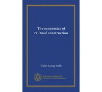 L'economia della costruzione ferroviaria