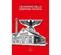 Libri Charles Bettelheim - L' Economia Della Germania Nazista