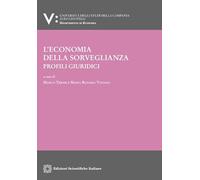 L'economia della sorveglianza. Profili giuridici