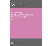 L'economia della sorveglianza. Profili giuridici
