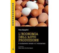 L'economia dell'autoproduzione. Il mutamento sociale e il volontariato