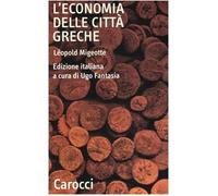L' economia delle città greche. Dall'età arcaica all'alto impero romano