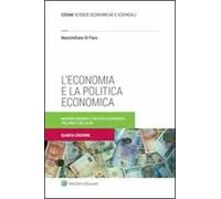 L' economia e la politica economica. La macroeconomia ed i contenuti della politica economica italiana e dell'UE